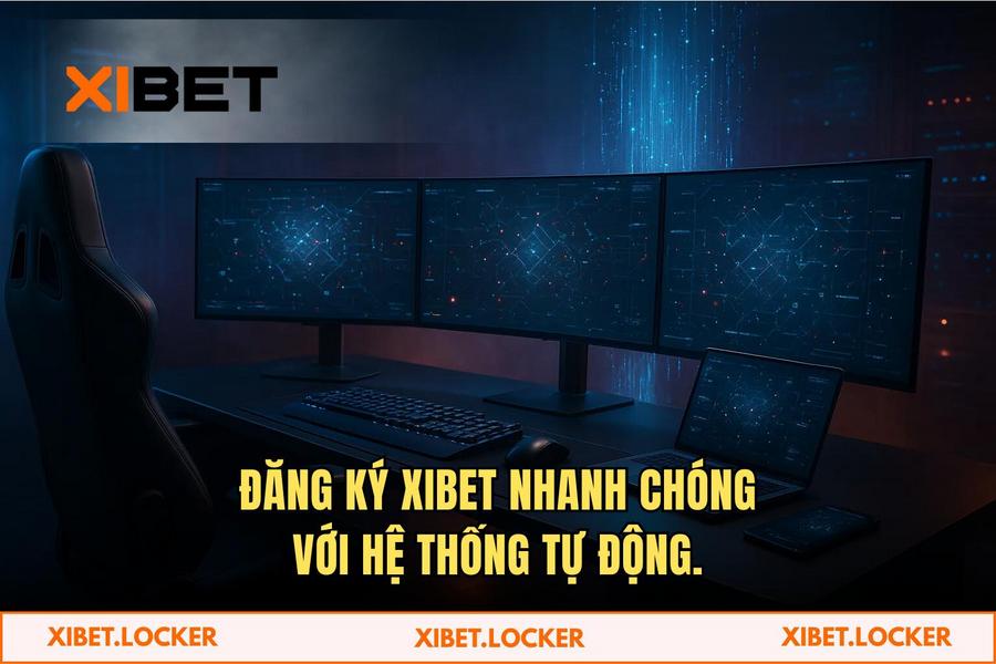 Ưu điểm khi thực hiện quy trình tại hệ thống tự động của XIBET